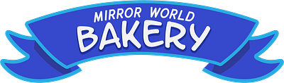 Mirror World Bakery