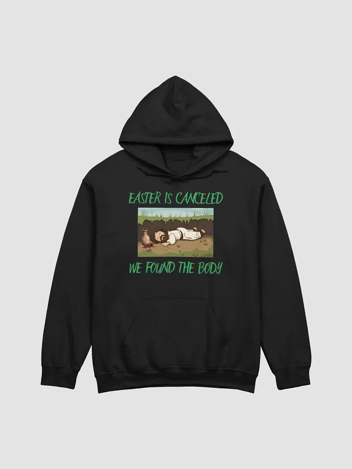 Easter is canceled we found the body Hoodie product image (3)