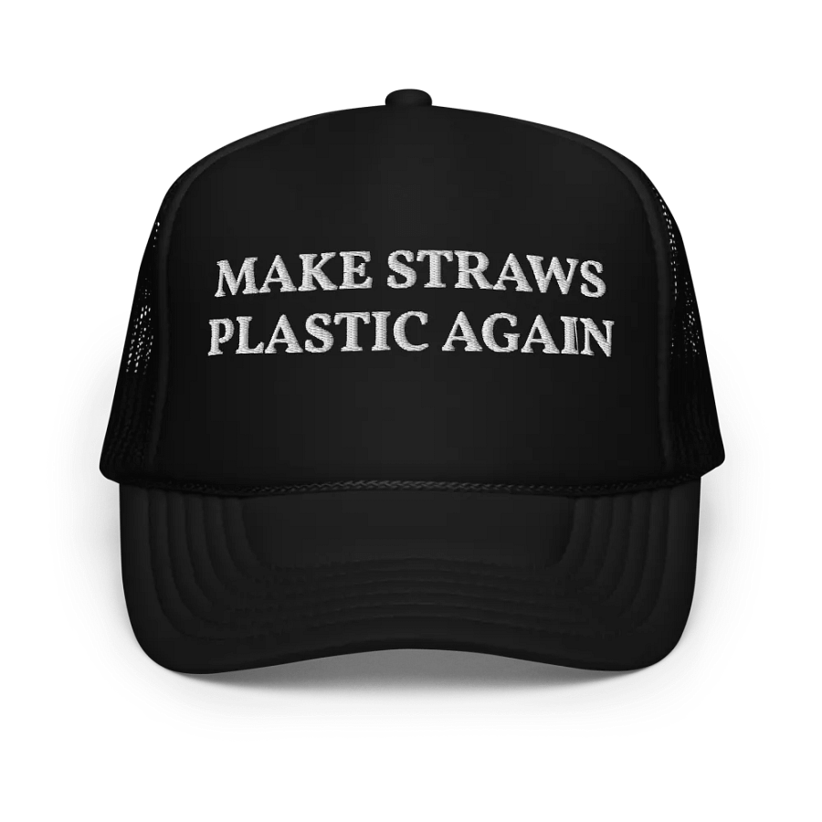 Make Straws Plastic Again - Embroidered Trucker Cap Hat product image (1)