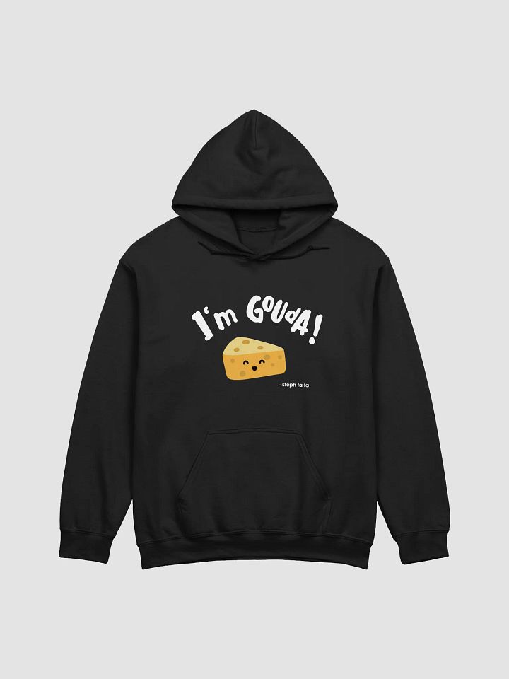 Steph fa fa "I'm Gouda" Hoodie product image (8)