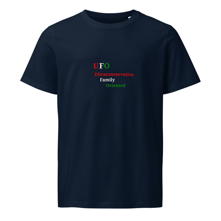 Ultraconservative Family Oriented UFO T-Shirt product image (1)