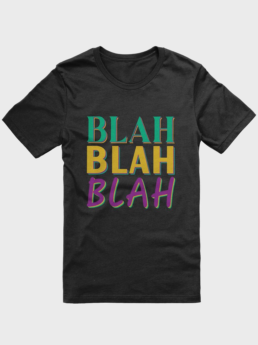 Blah Blah Blah T-Shirt product image (1)