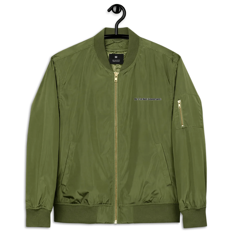 Premium Recycled Bomber - Embroidered - Mr I'm Not Important product image (37)