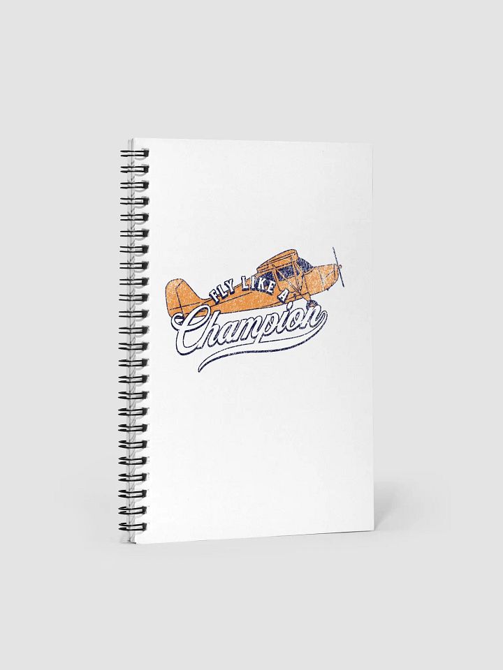 Fly Like a Champ - Spiral Notebook product image (1)