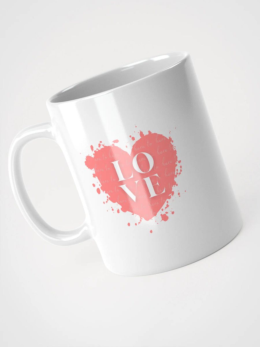Here to Love Mug product image (3)