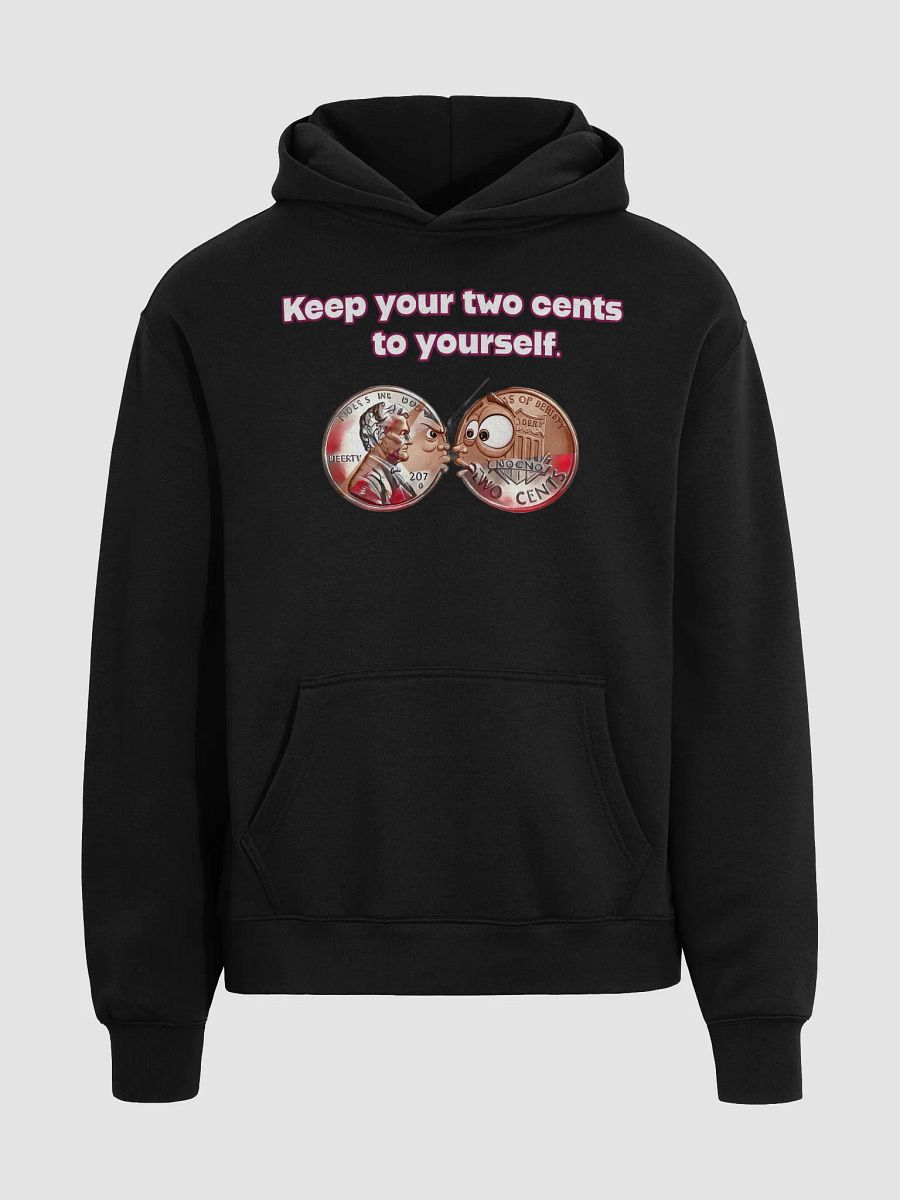 Two Cents Hooded Sweatshirt product image (12)