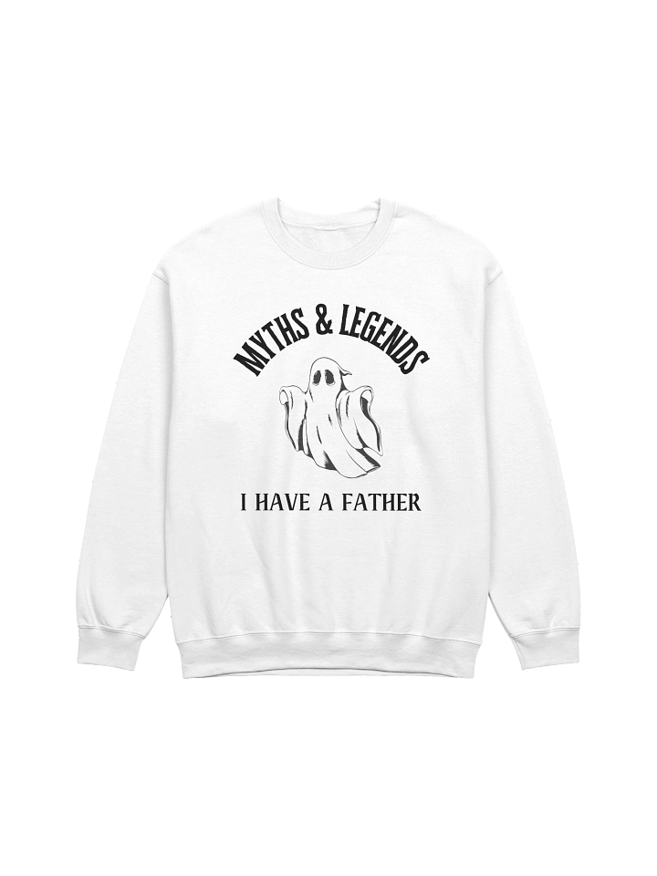 Myths & Legends I Have A Dad Sweatshirt product image (1)