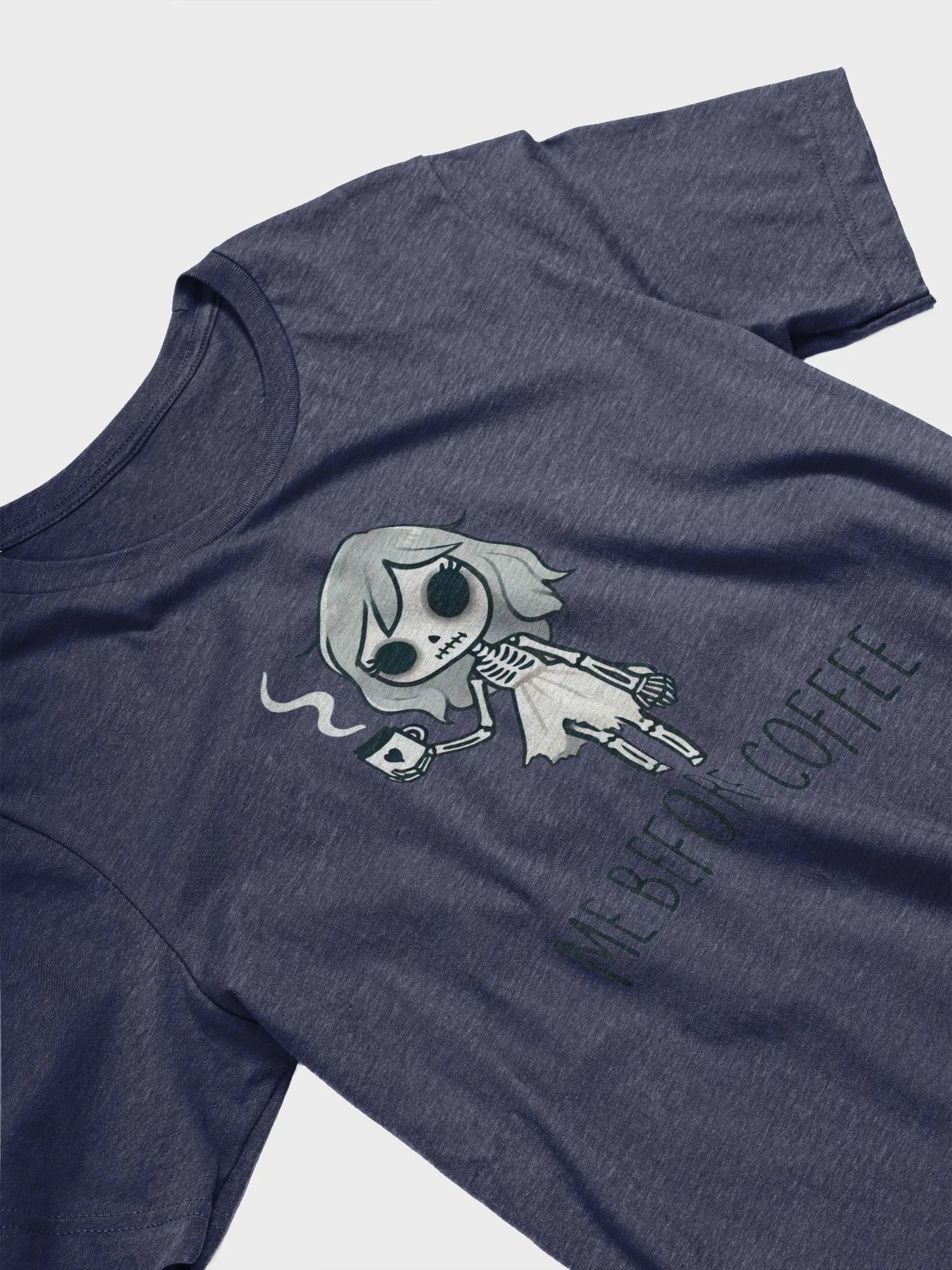 Me Before Coffee - Skeleton Girl Unisex T-Shirt product image (3)