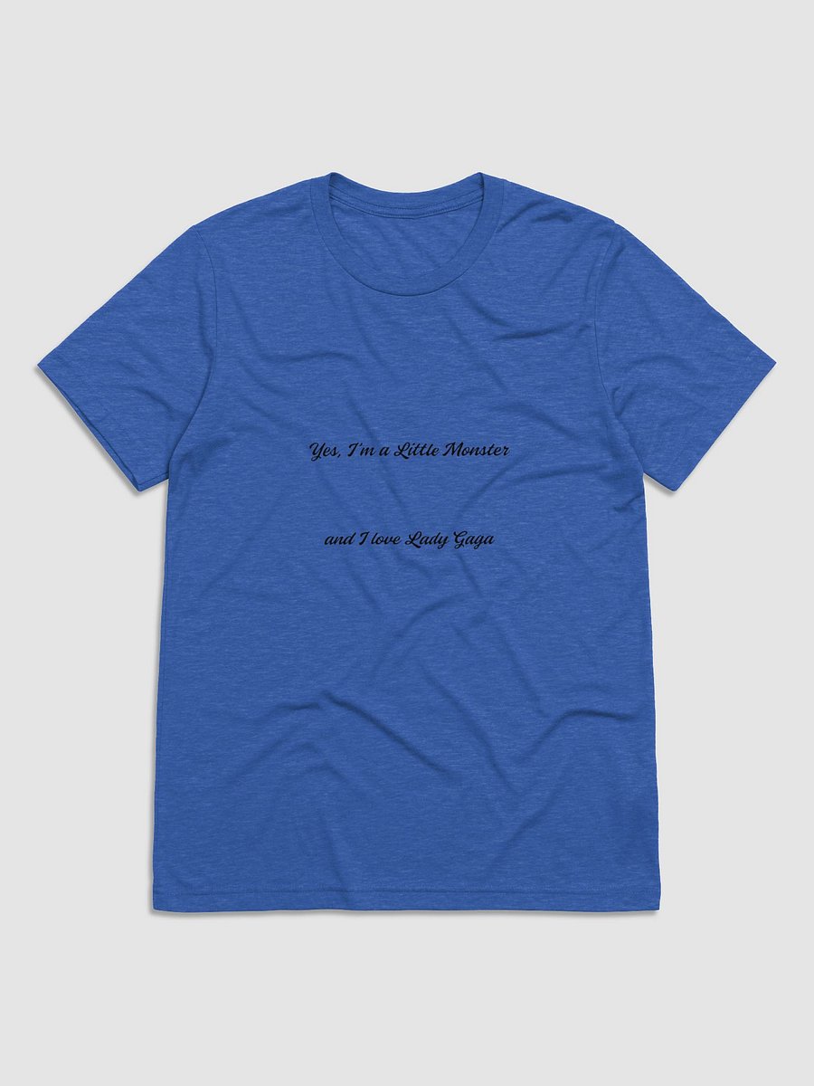 Yes, I'm a Little Monster Shirt product image (2)