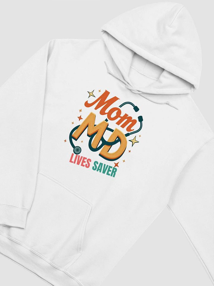 Mom MD Life Saver Hoodie product image (19)
