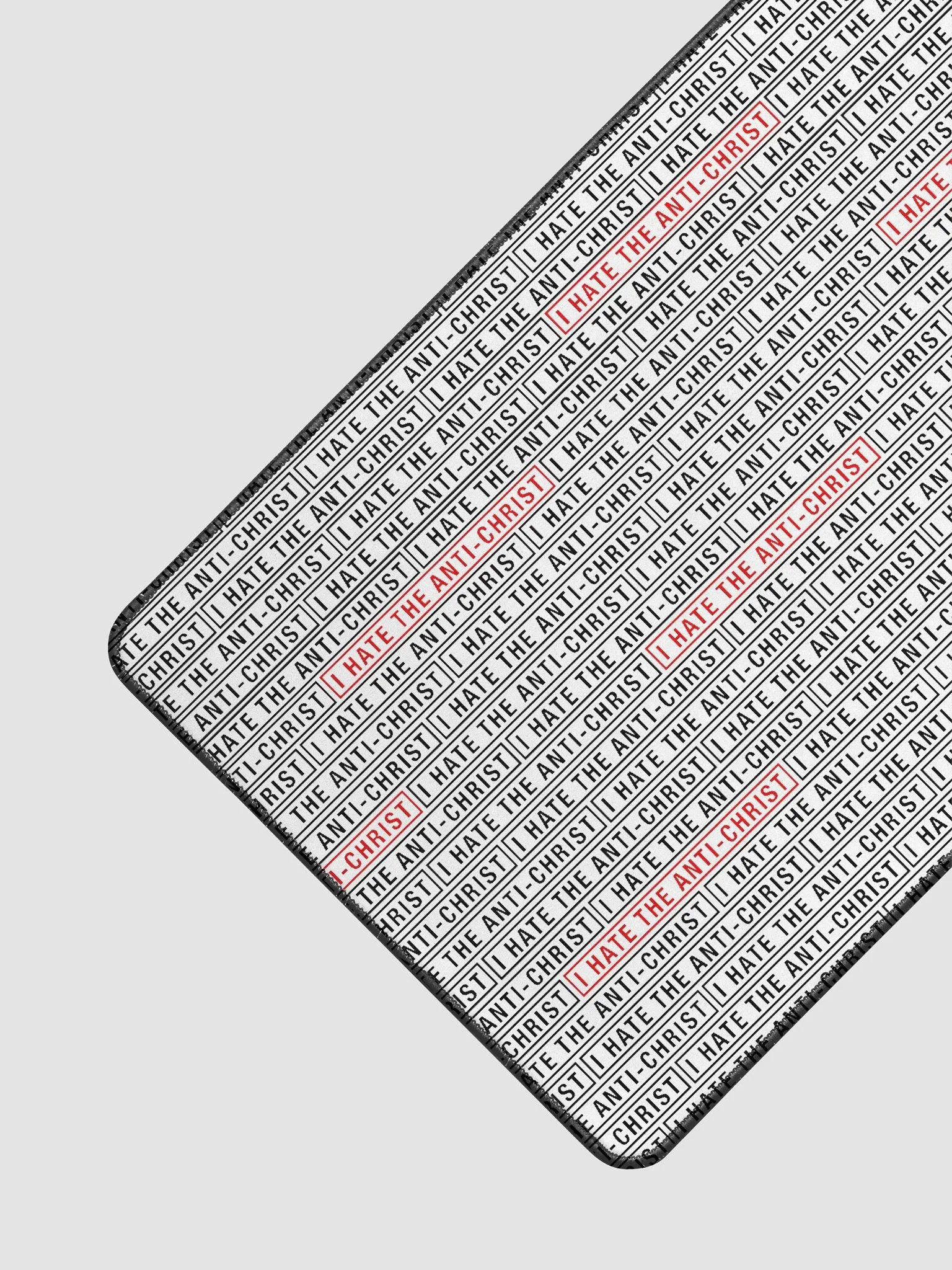 I HATE THE ANTI-CHRIST! (Mouse pad 15.5