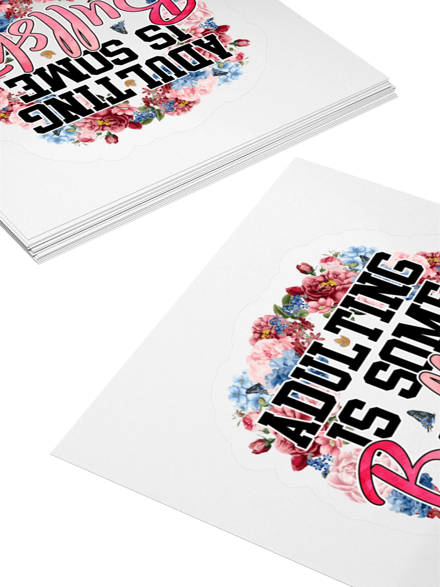 Bullshit Adulting Sticker product image (4)