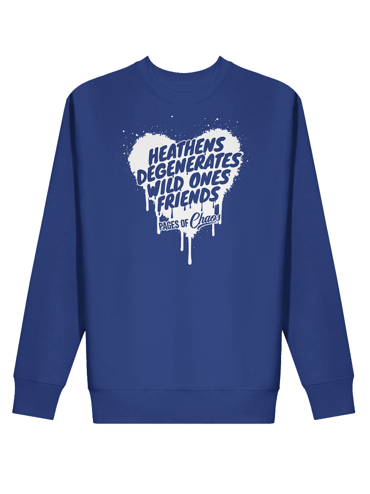Heathens, Degenerates, Wild Ones, and Friends Sweatshirt - White product image (2)