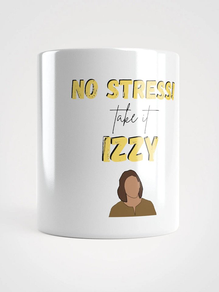 Take it Izzy MUG product image (1)