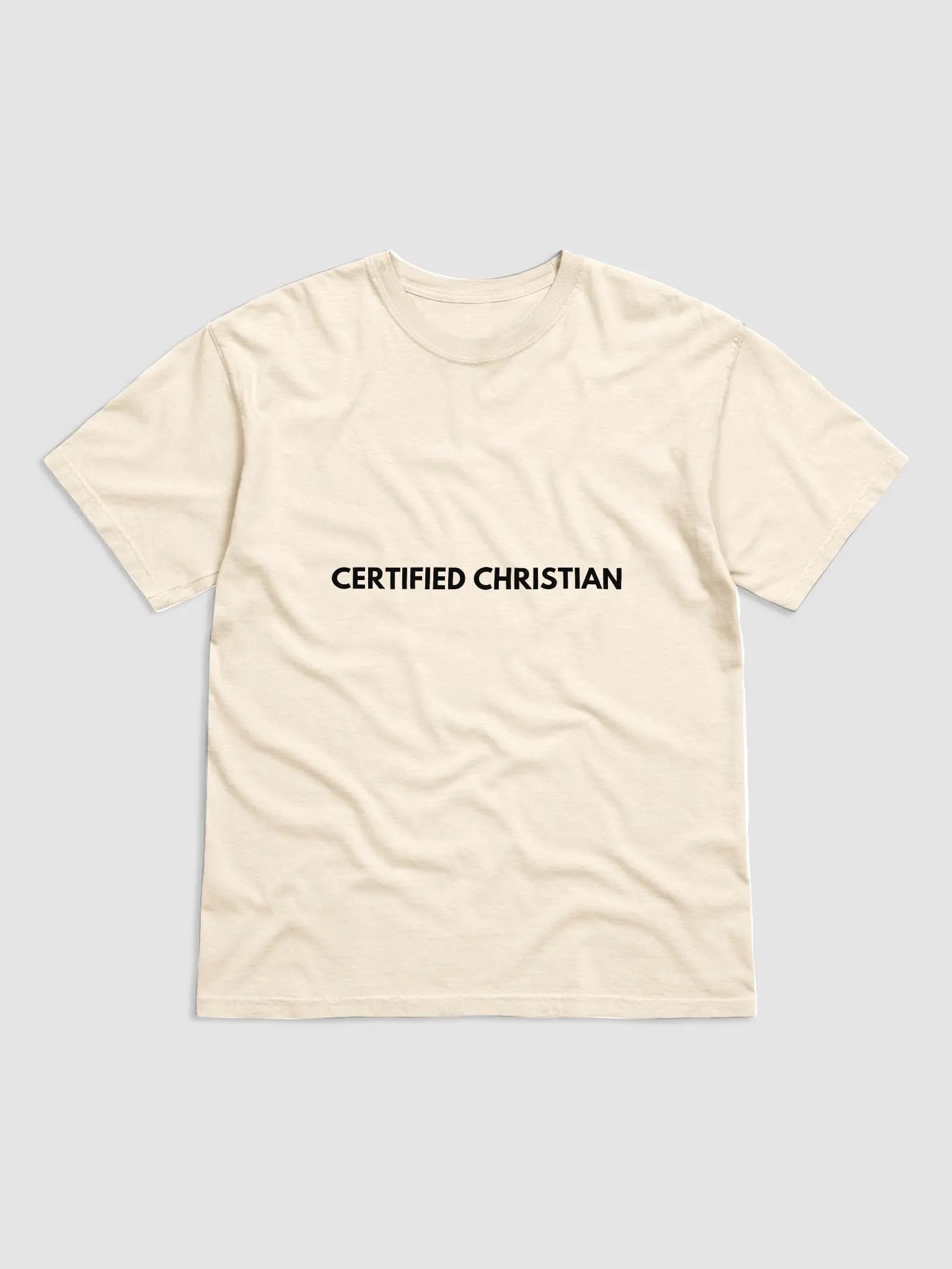 Certified Christian T- shirt (BLACK FONT) product image (26)