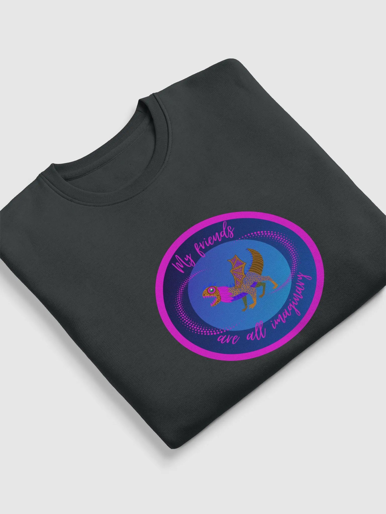 My Friends are all Imaginary Unisex Sweatshirt product image (19)