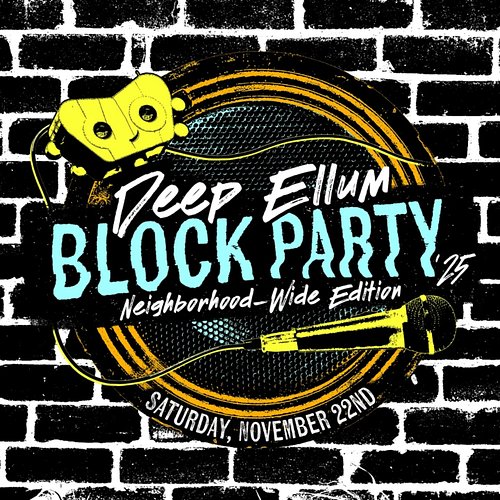 Deepellumblockparty.com

Link in bio