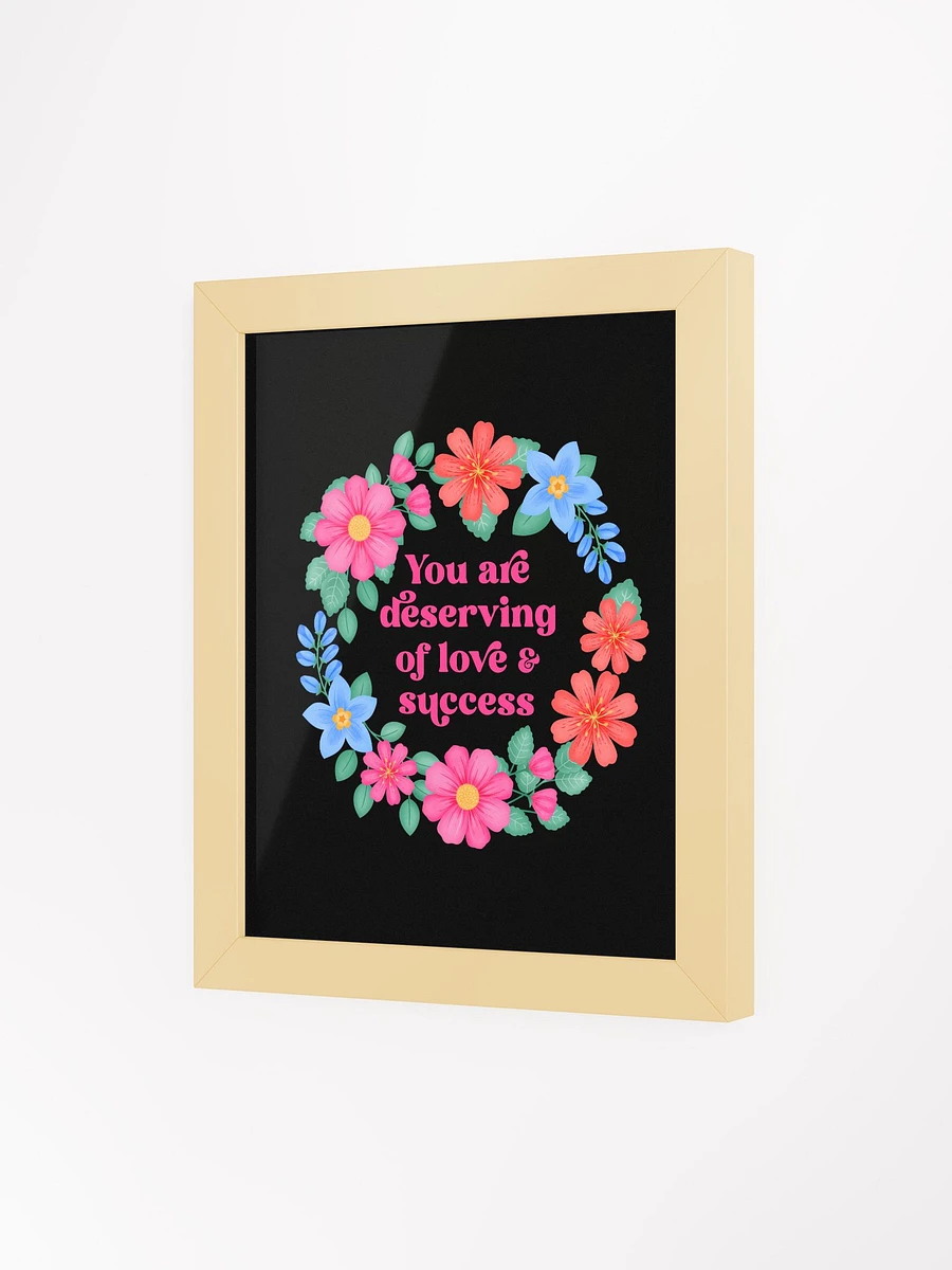 You are deserving of love & success - Motivational Wall Art Black product image (3)