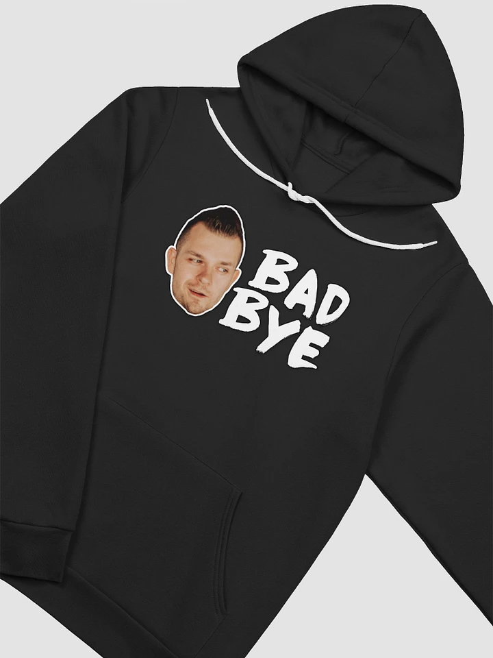 Bad Bye Hoodie product image (1)