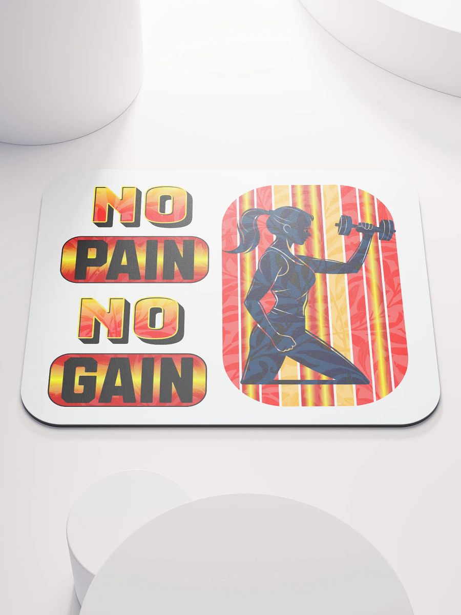 No Pain No Gain Mouse Pad product image (2)