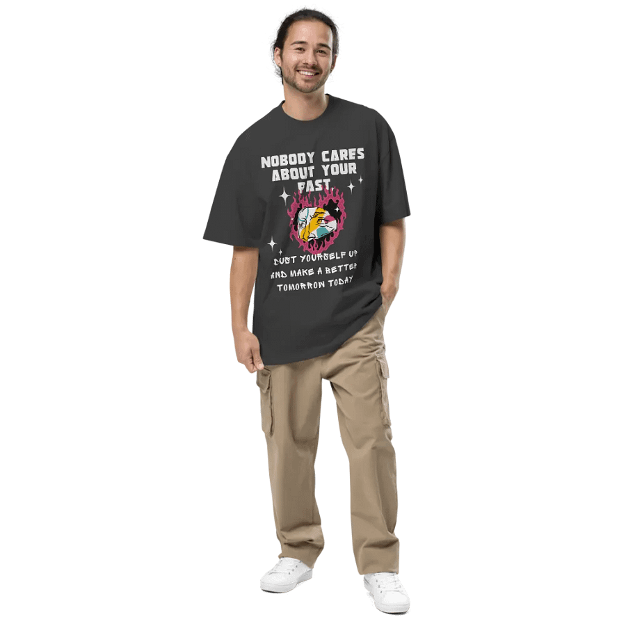 Nobody about your past unisex t-shirt product image (6)