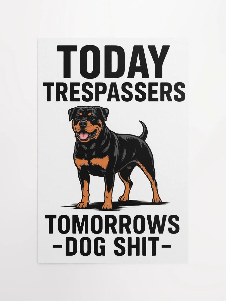 Trespasser's Warning Rottweiler Poster product image (19)