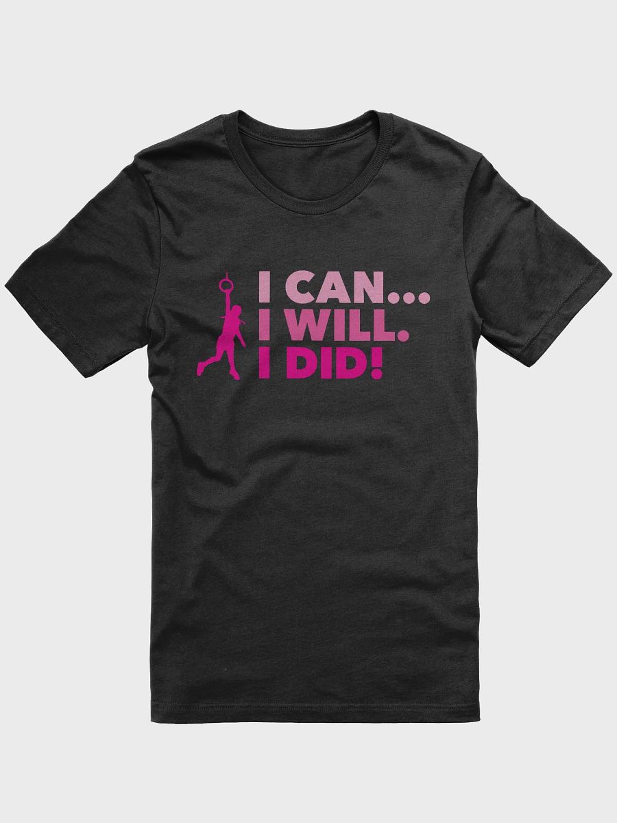 I Can... I Will. I Did! Pink Tee product image (1)