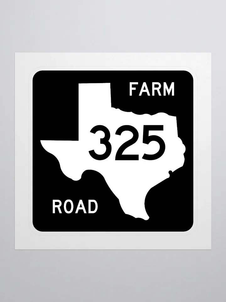 Texas Farm Road Sign FM 325 Sticker product image (1)