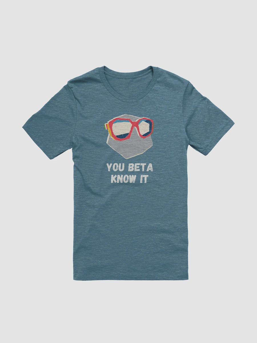 You Beta Know It Climbing T-shirt product image (1)