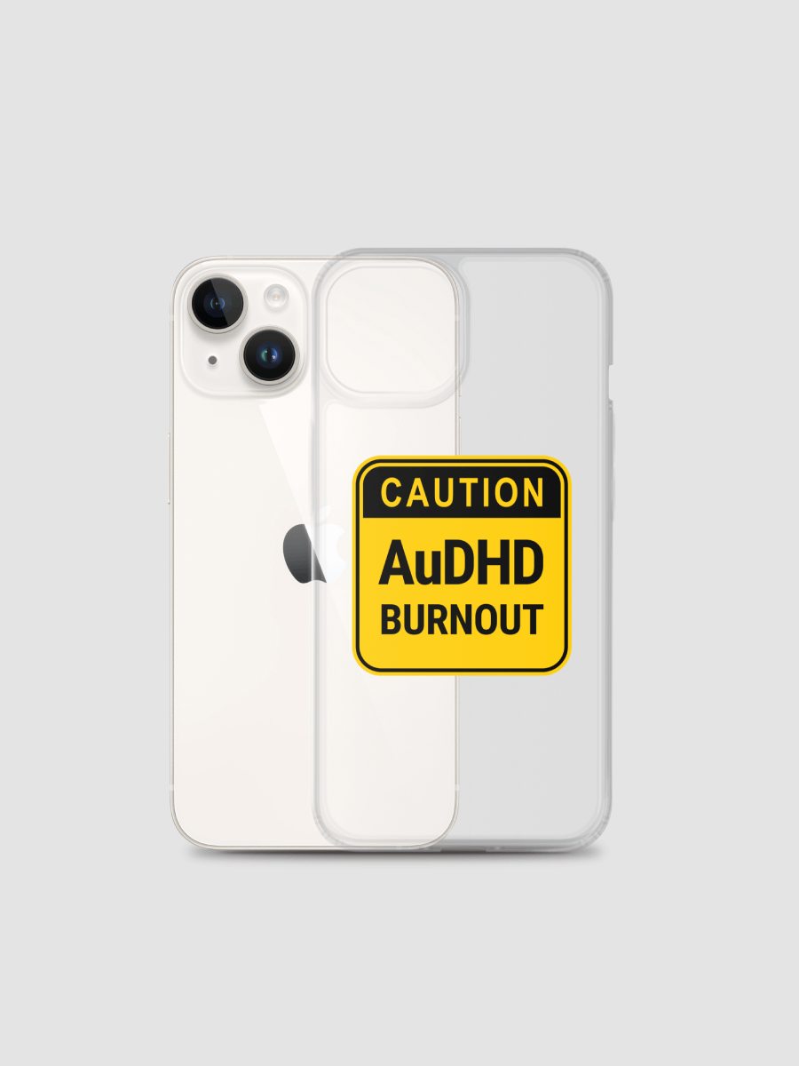 CAUTION: AuDHD BURNOUT Clear Case for iPhone® product image (2)