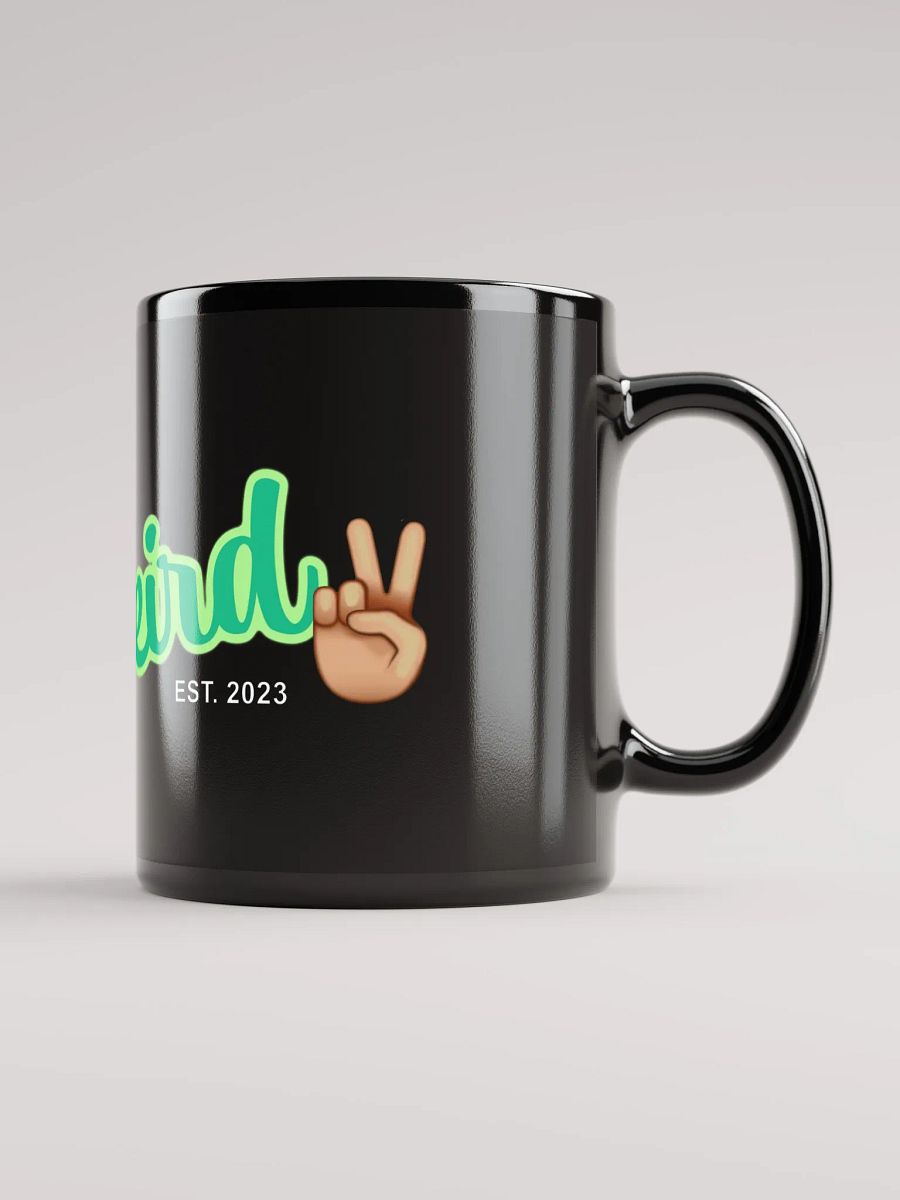 Stay Weird Mug! product image (2)