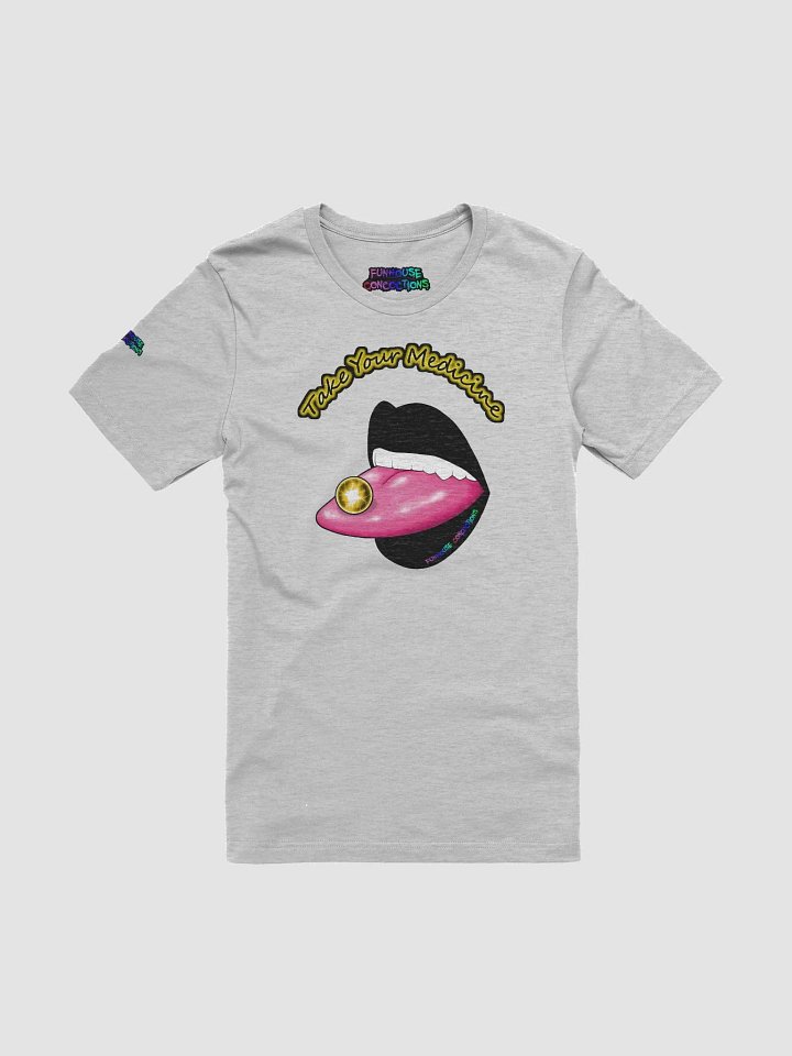 Take Your Medicine Supersoft Tee product image (1)