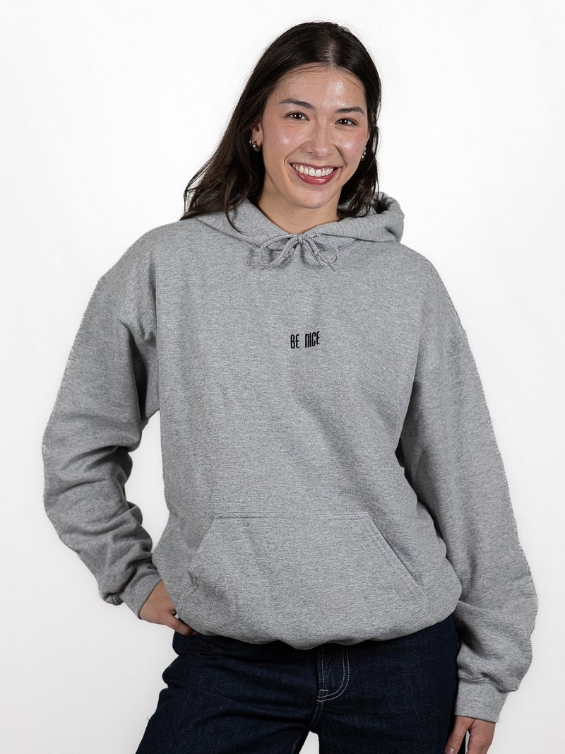 BE NICE Embroidered Message Hoodie (Black Text)