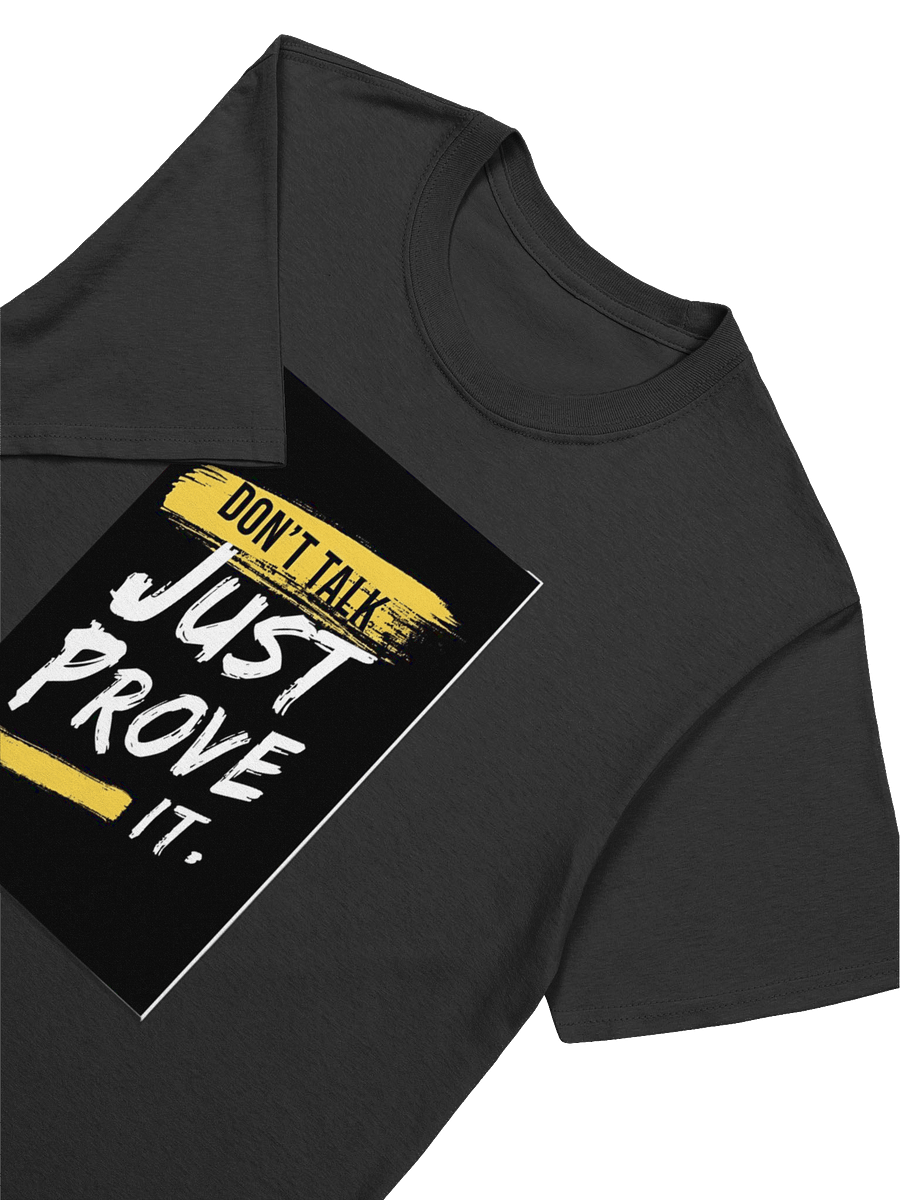 Prove It Motivational Unisex T-Shirt product image (16)