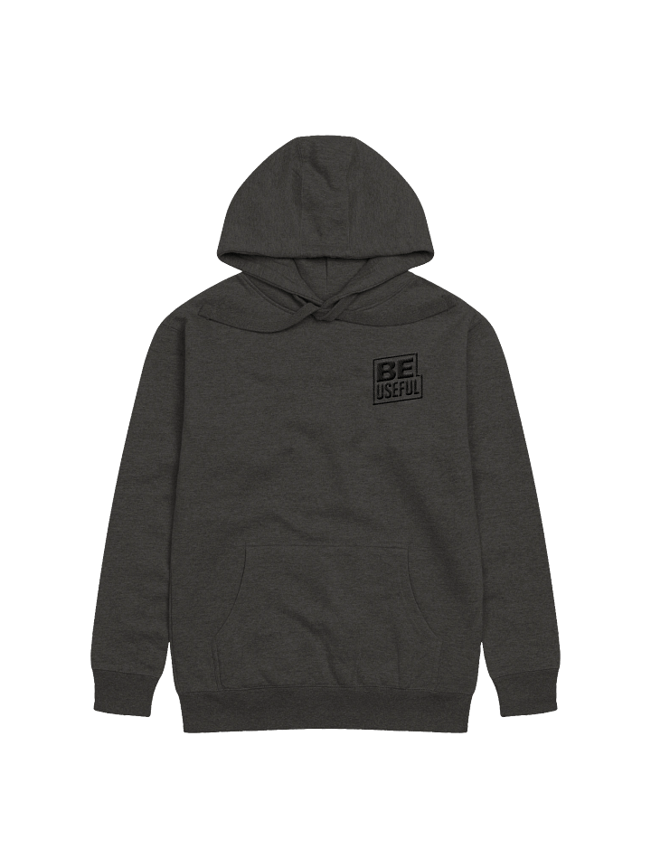 Be Useful Hoodie product image (1)