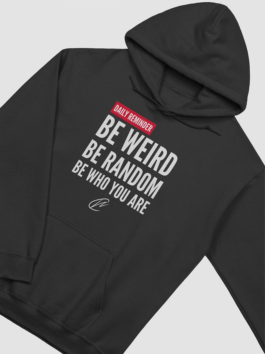Be Weird - Hoodie product image (5)