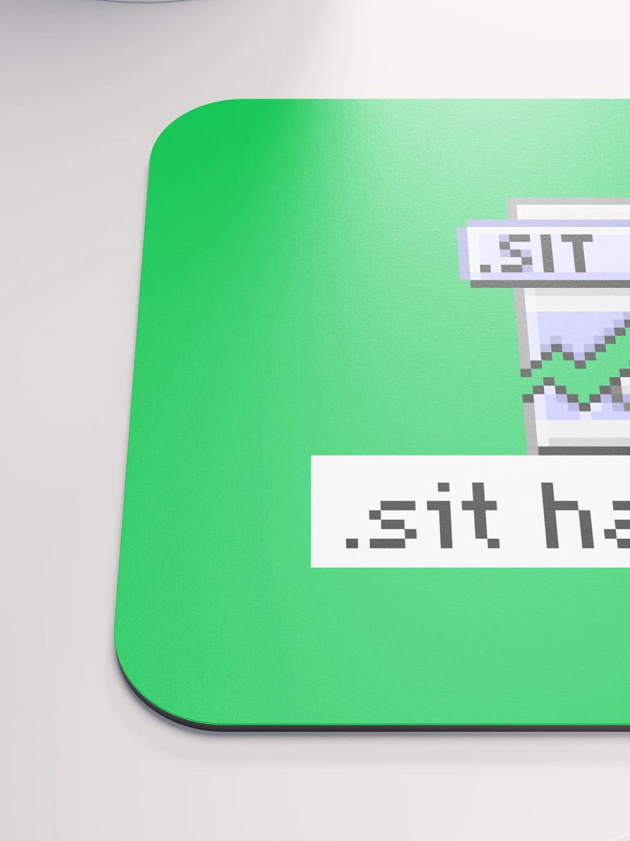 Sit Happens Mouse Pad (Green) product image (6)