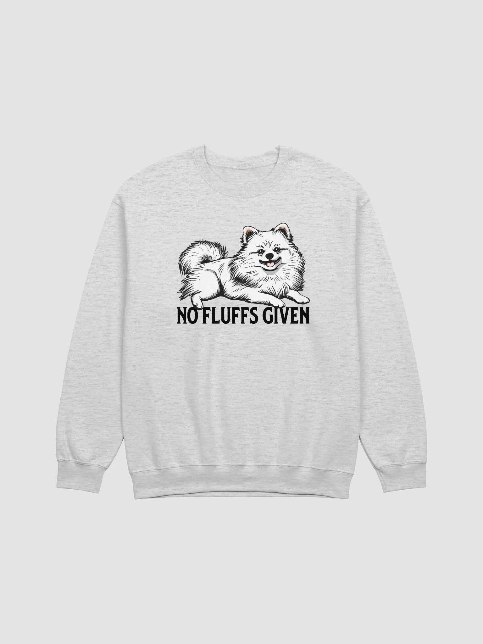 No Fluffs Given Sweatshirt of a Pomeranian(White) | Funny Shirt for Pomeranian Paw-rents product image (25)