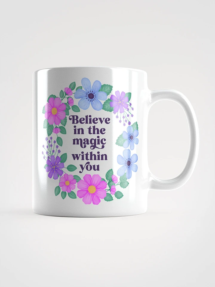 Believe in the magic within you - Motivational Mug product image (1)