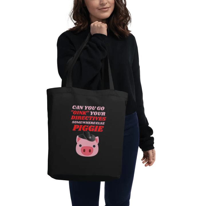 CAN YOU GO OINK SOMEWHERE ELSE PIGGIE? product image (3)
