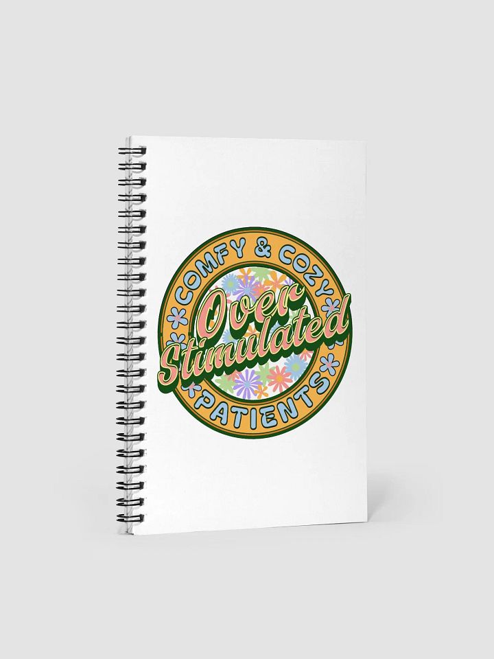 Over Stimulated Comfy And Cozy Patients Retro Floral Emblem Spiral Notebook product image (2)