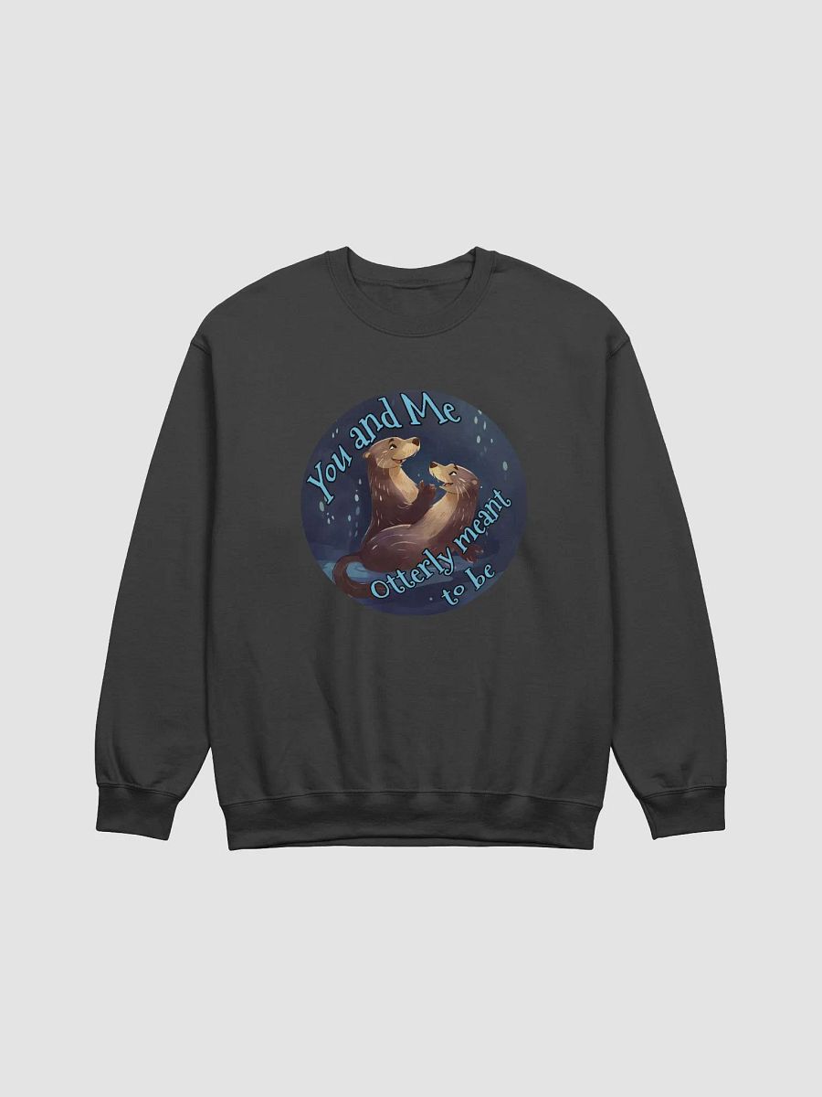 Otterly Meant to Be Sweatshirt product image (2)