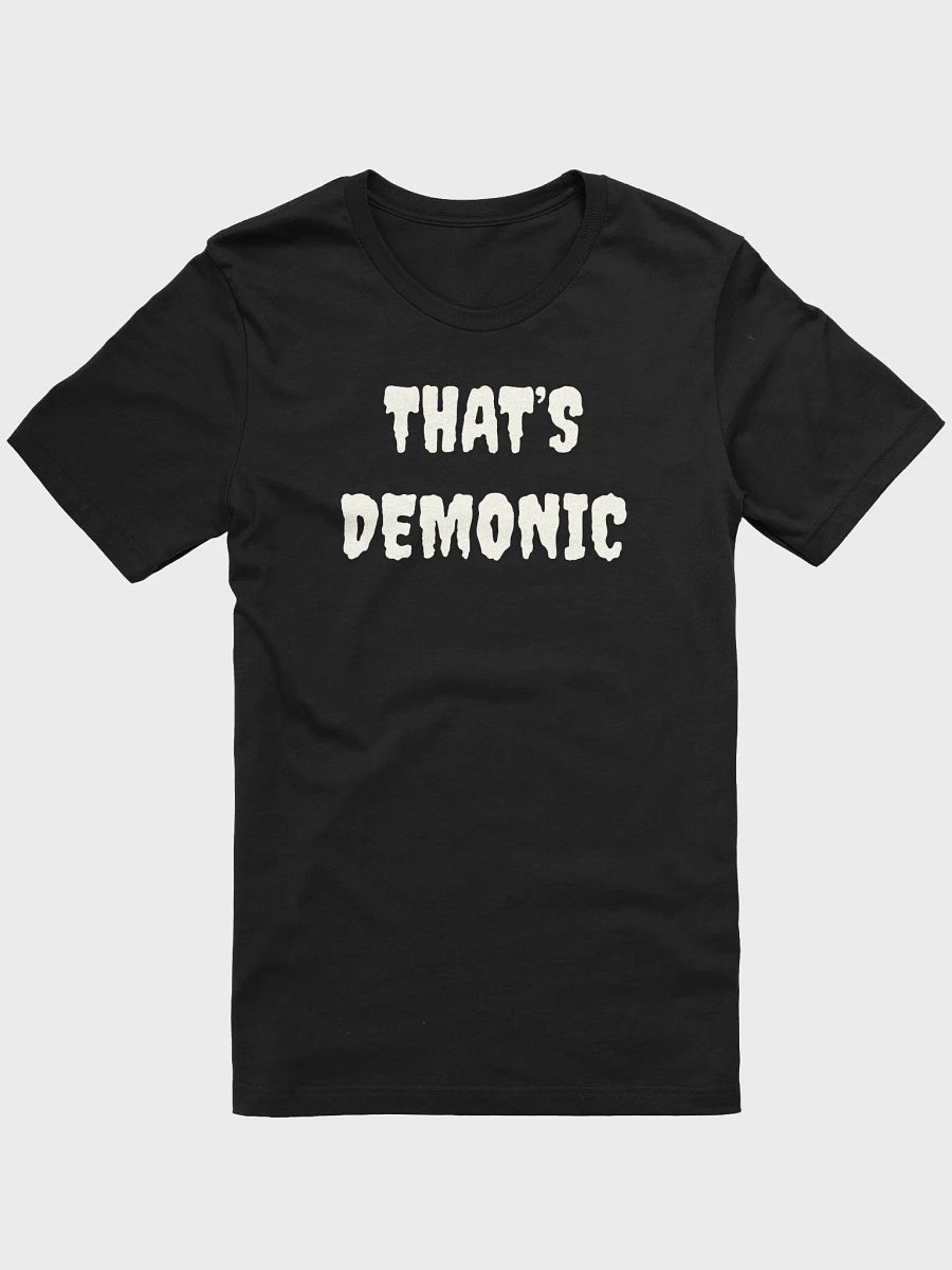 THAT’S DEMONIC Unisex Tee product image (1)