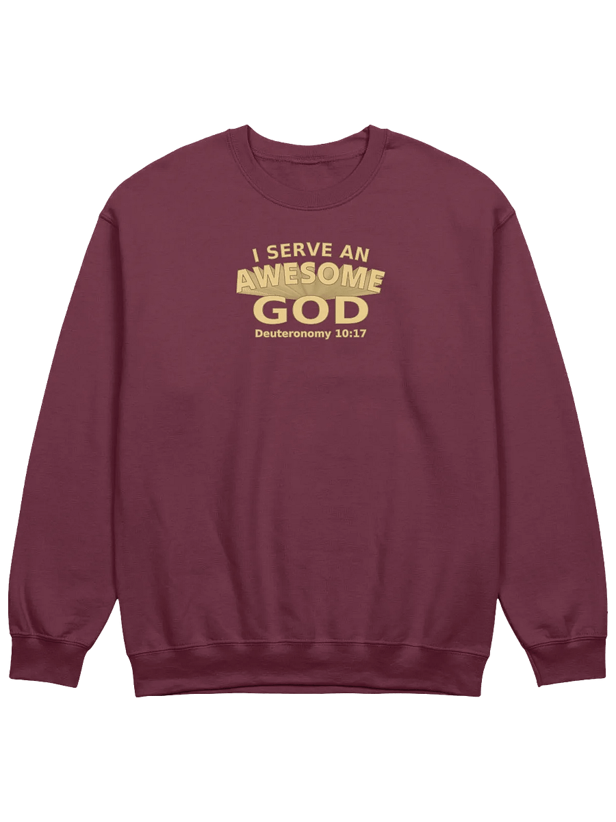 I Serve An Awesome God Sweatshirt product image (1)