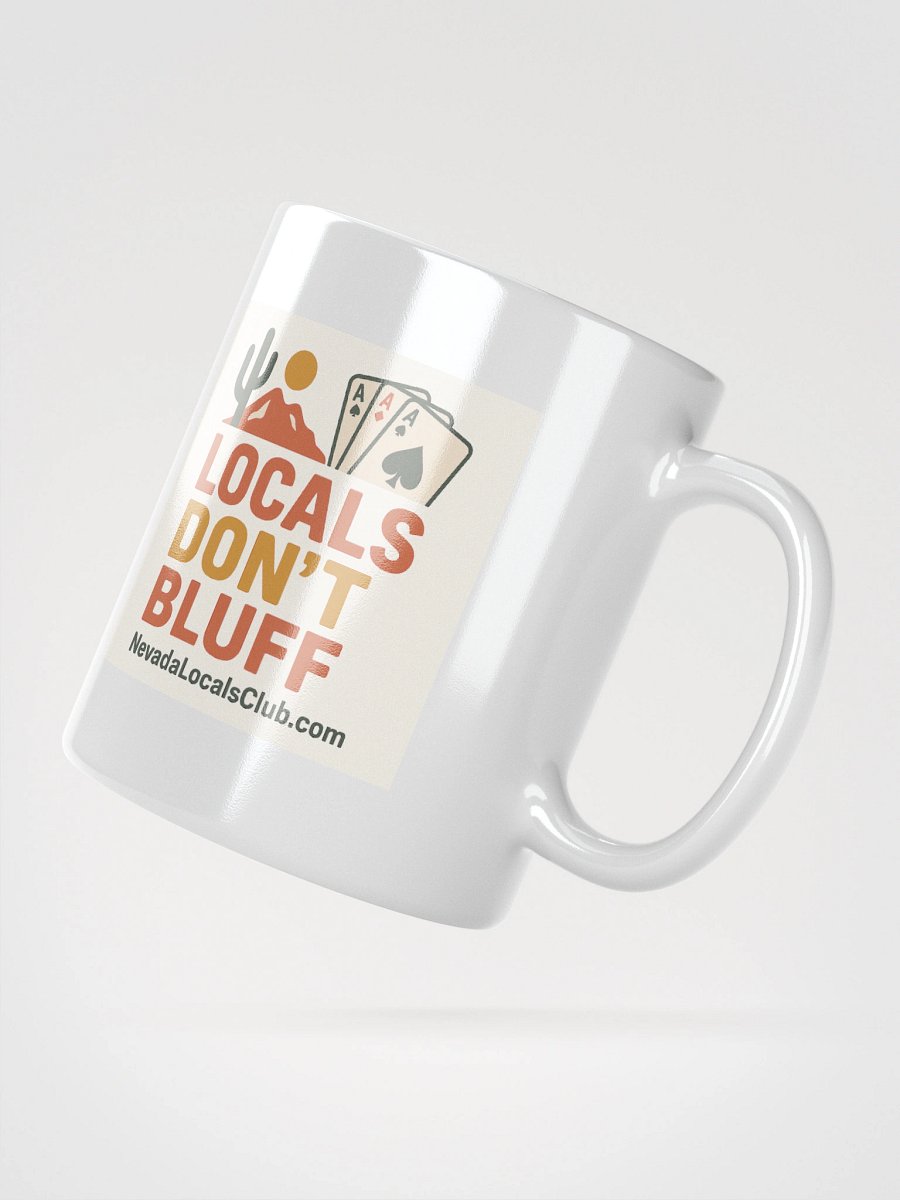 White "Locals Don't Bluff" Mug product image (7)