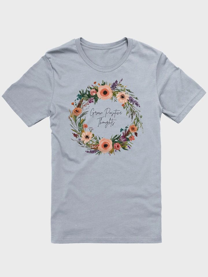 Grow Positive Thoughts T-Shirt product image (5)