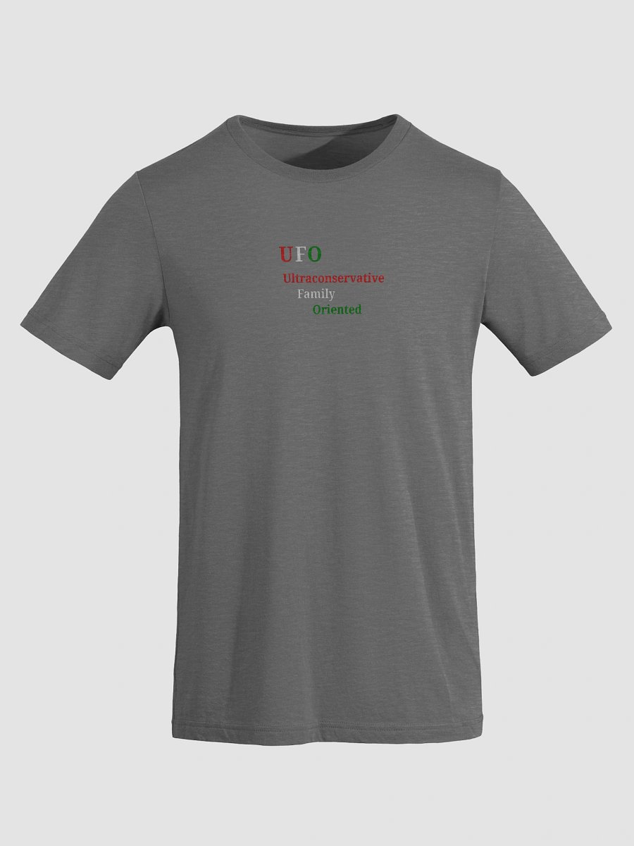 UFO Ultraconservative Family Oriented T-Shirt product image (8)