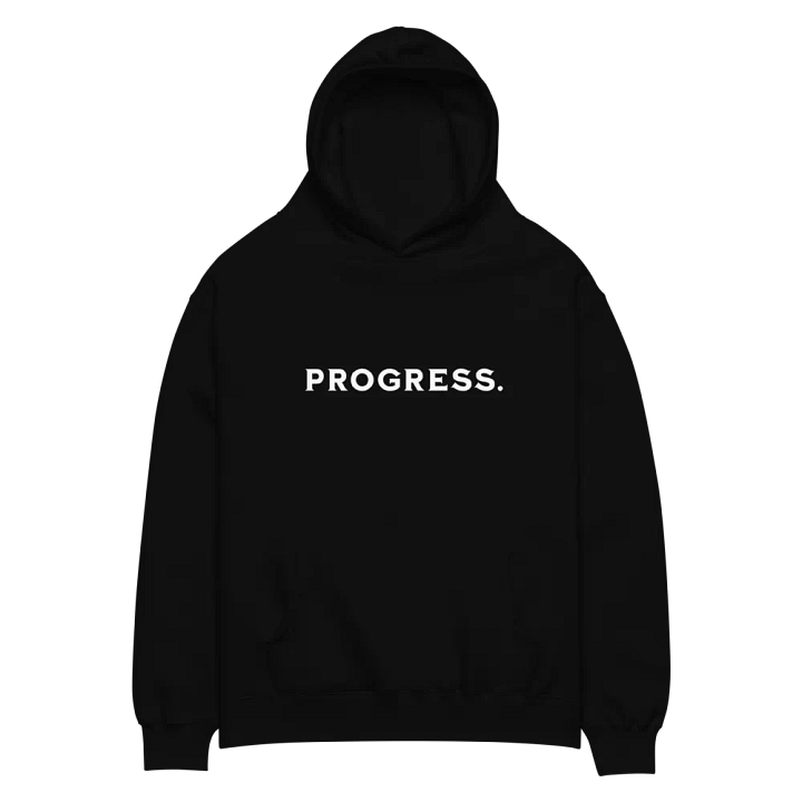Unisex Hoodie - PROGRESS | Embrace Everyday product image (1)