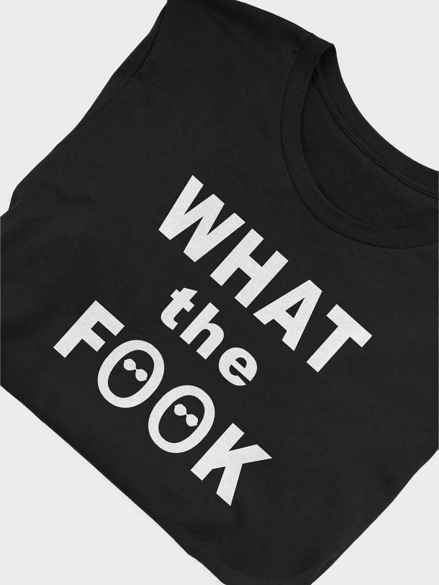 What the FOOK! Tee • by Yo Ang product image (5)