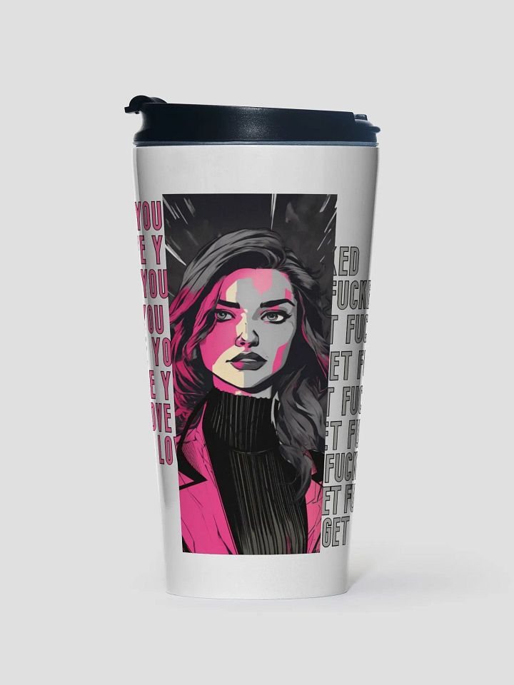 Love You, Get Fucked Stainless Steel Travel Mug product image (1)